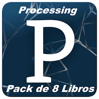 Lenguaje Processing. Pack de 8 Libros en PDF