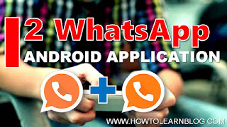 Run two whatsapp on android