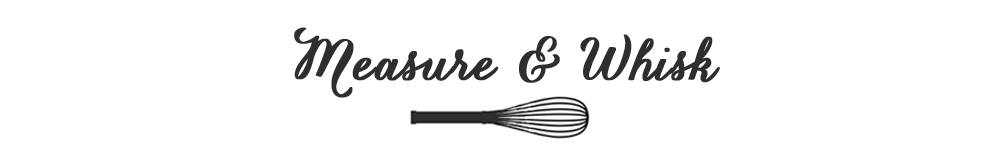 Measure & Whisk: Real food cooking with a dash of minimalist living