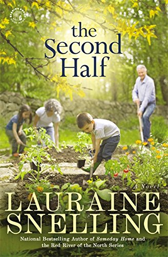 The Second Half by Lauraine Snelling