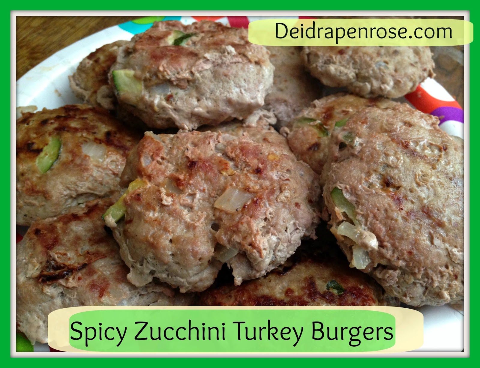 Deidra Penrose Spicy Zucchini Turkey Burgers