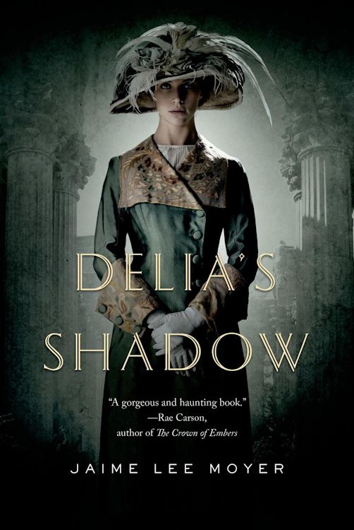 Interview with Jaime Lee Moyer, author of Delia's Shadow - September 17, 2013
