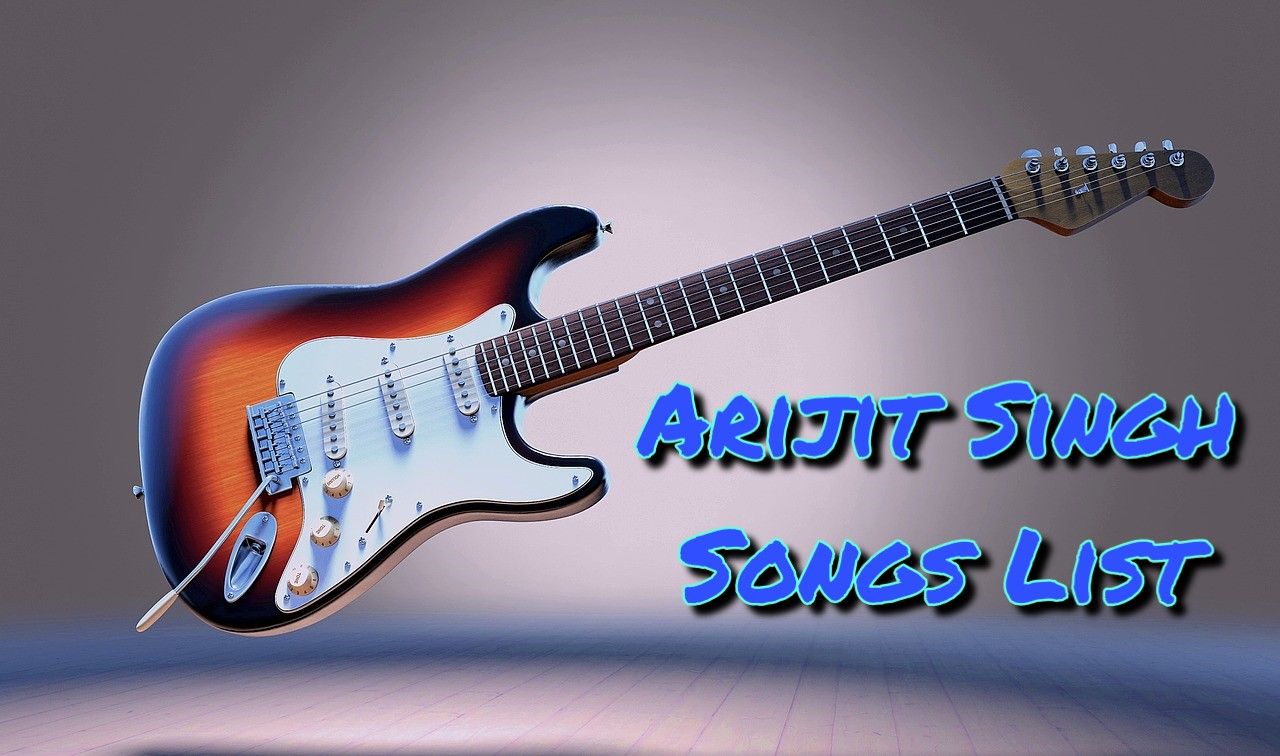 Arijit Singh Latest Songs Download