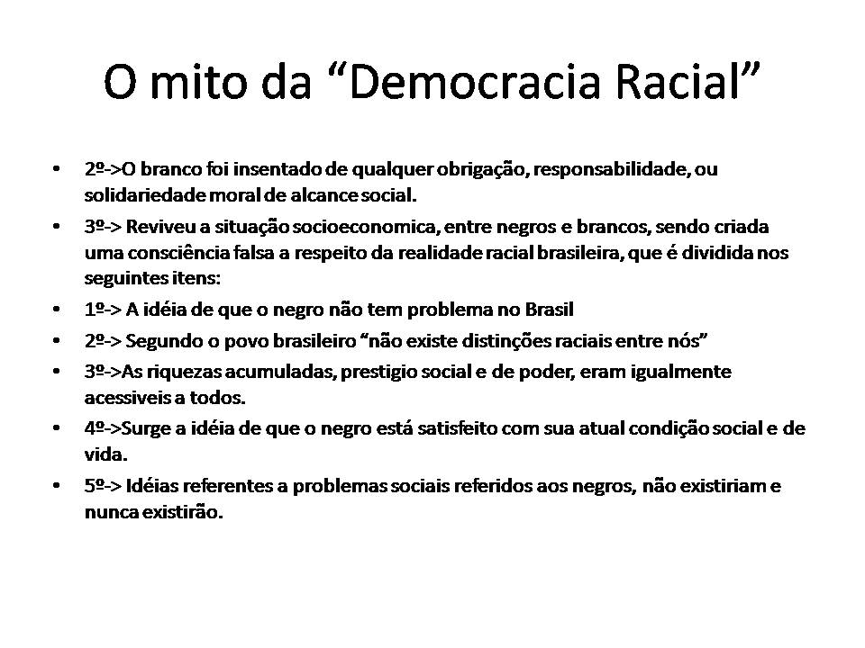 Liceu Pensante O mito da democracia racial