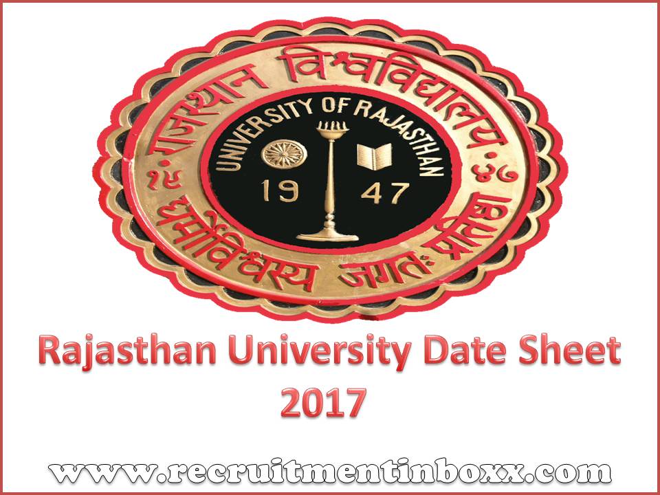 Rajasthan University Date Sheet 2017 Rajasthan University Date Sheet