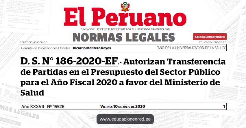 D. S. N° 186-2020-EF.- Autorizan Transferencia de Partidas en el Presupuesto del Sector Público para el Año Fiscal 2020 a favor del Ministerio de Salud D. S. N° 186-2020-EF.- Autorizan Transferencia de Partidas en el Presupuesto del Sector Público para el Año Fiscal 2020 a favor del Ministerio de Salud