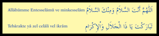 Allahümme Entesselamü Minkesselam Tebarekte Ya Zel Celali Vel Ikram Sabah Namazı ve Kılınışı - Hak Yolumuz İslam
