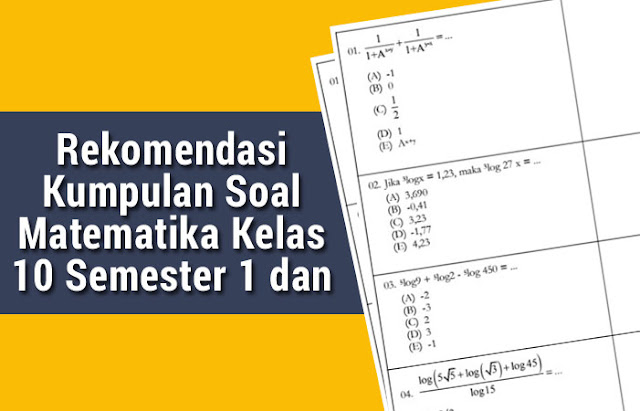 Contoh Soal Uts Matematika Kelas 10 Semester 1 Dan Pembahasannya