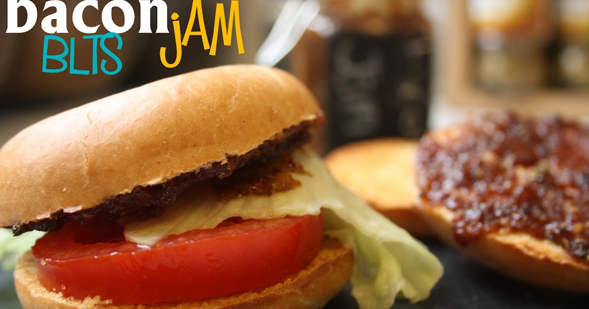 Anyonita Nibbles GlutenFree Recipes Gluten Free Toasted Bacon Jam BLTs