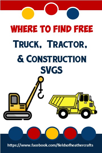 Truck Tractor And Construction Equipment Free Svgs For Cricut