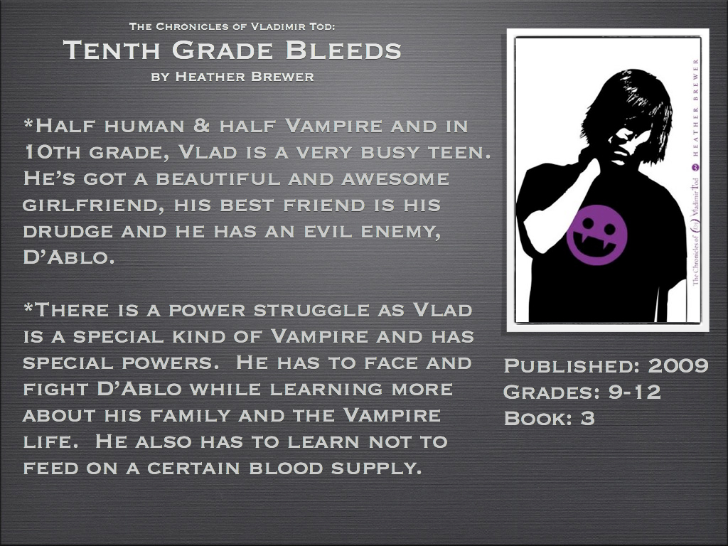 Young Adult Reading Machine: The Chronicles of Vladimir Tod: Tenth Grade  Bleeds by Heather Brewer