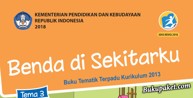 Materi Tematik Kelas 3 Tema 3 Kurikulum 2013 Revisi 2018