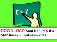 Download Soal Pts Uts Ipa Smp Kelas 8 Semester 1 Kurikulum 2018 Kumpulan Soal Soal