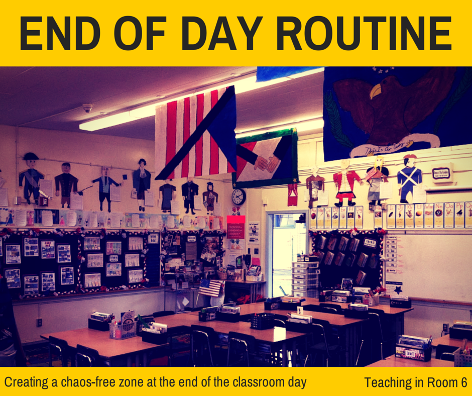 EndoftheDay Routine Teaching in Room 6