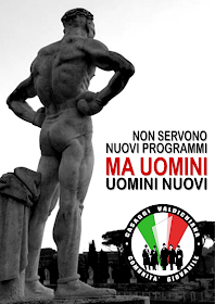 UOMINI NUOVI PER UNA NUOVA ITALIA!