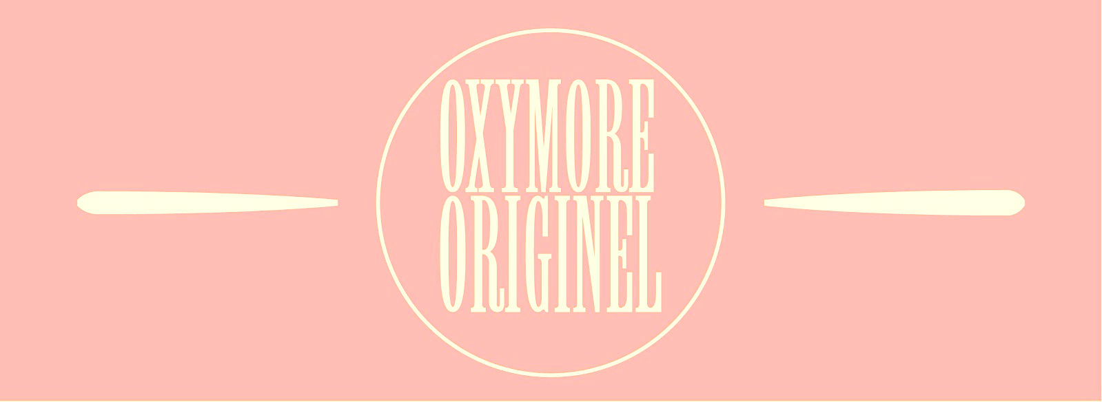 Oxymore Originel