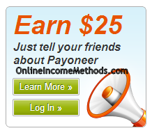 Earn $25 - Just tell your friends about Payoneer