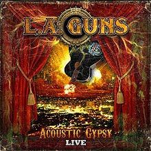 L.A. Guns – Acoustic Gypsy Live – CD 2011 