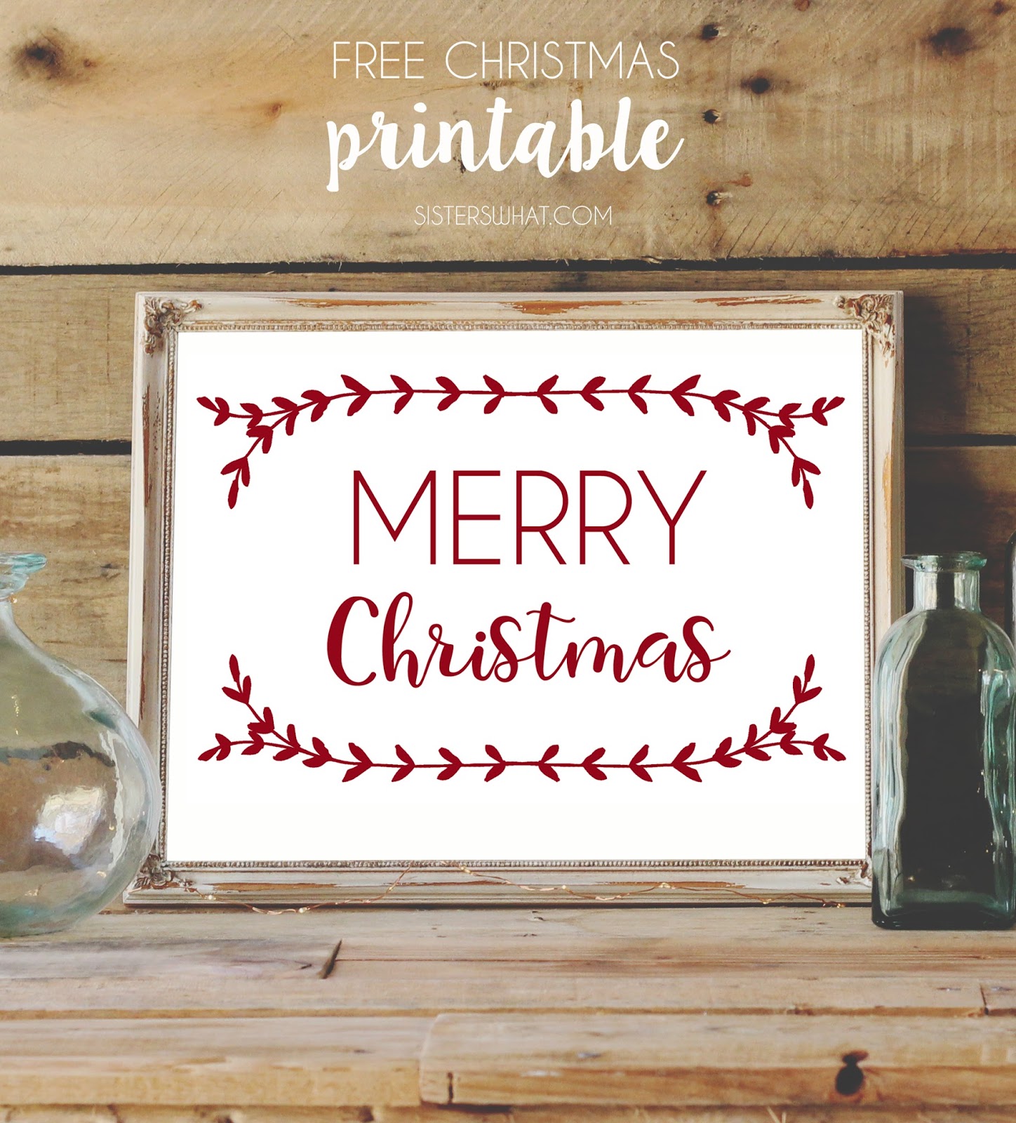 Merry Christmas Scandinavian Wreath and Free Merry Christmas Printable - Sisters, What!