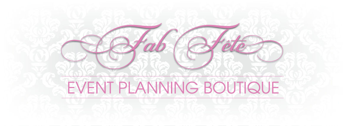 Fab Fete Event Planning Boutique Blog