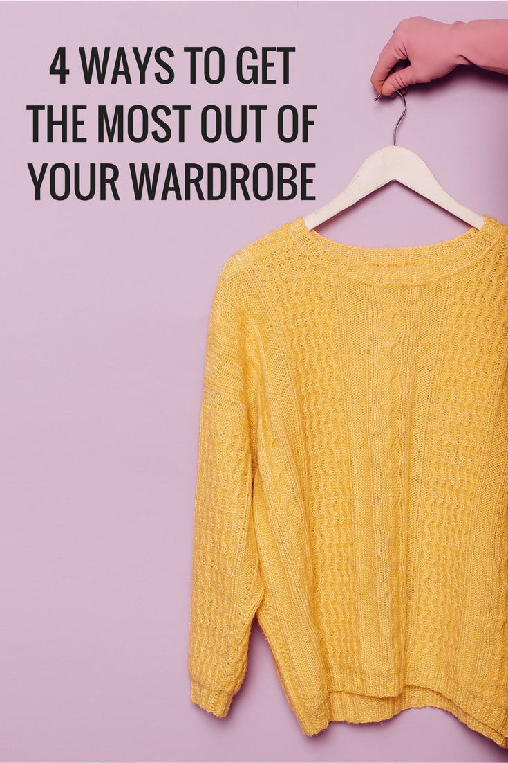 4 Ways to Get the Most out of Your Wardrobe NESHEAHOLIC