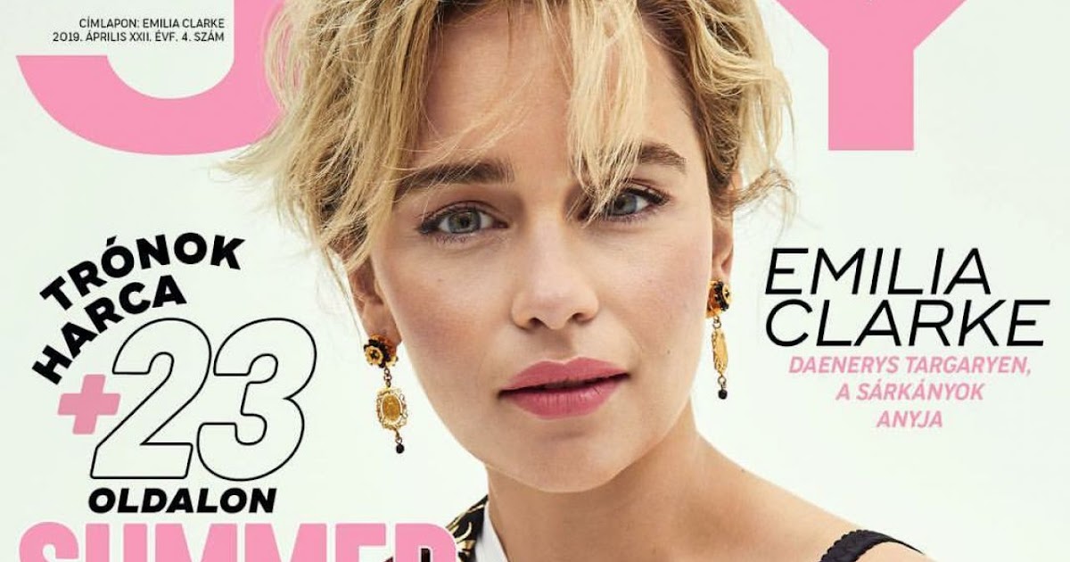 Emilia Clarke – Joy Magazine Hungary April 2019 Cover