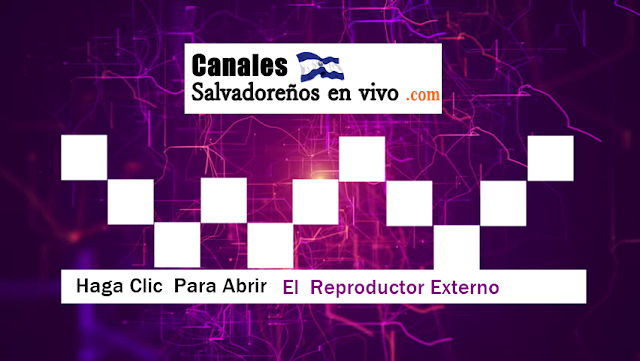 Canal 4 El Salvador en vivo, Online