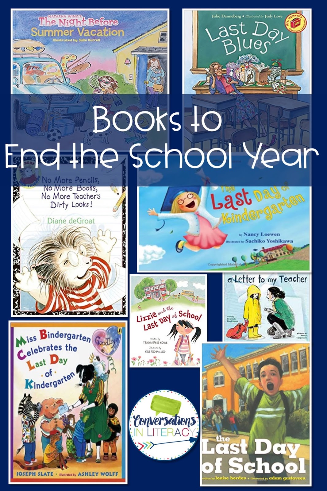 Conversations in Literacy End of the School Year Activities