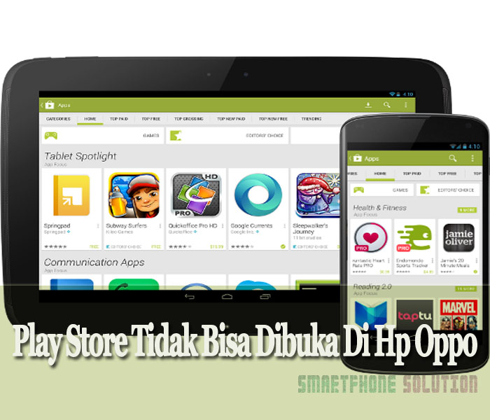 Play Store Tidak Bisa Dibuka Di Hp Oppo Ikuti Tips Berikut Ini Smartphone Solution