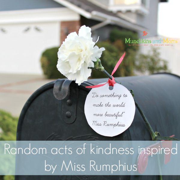Random Acts of Kindness Inspired By Miss Rumphius