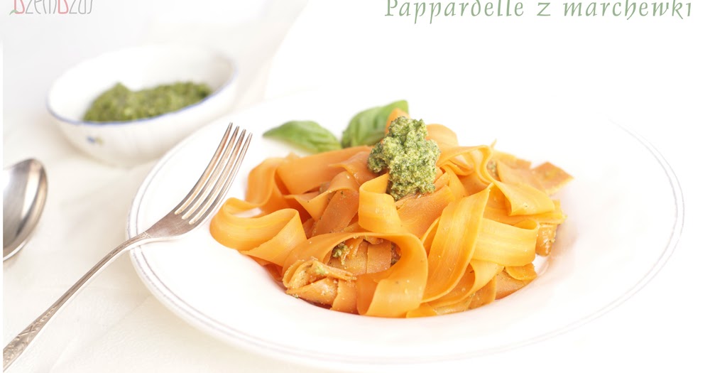 dżemdżus Pappardelle z marchewki