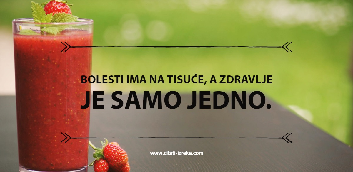 Citati o zdravlju i bolesti sa slikama Citati i Izreke