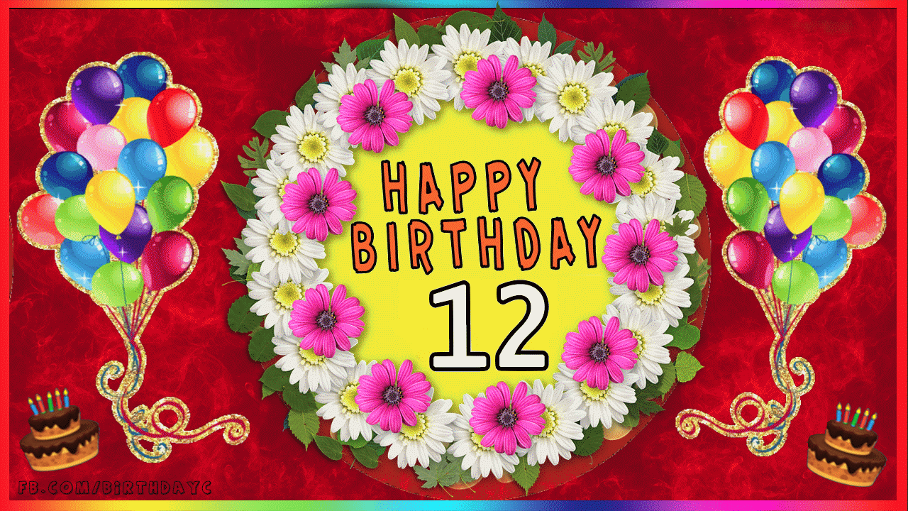 12th Birthday images, gif, Greetings Cards for age 12 years