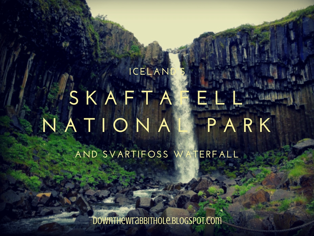 Down The Wrabbit Hole The Travel Bucket List Iceland S Skaftafell National Park Svartifoss Waterfall