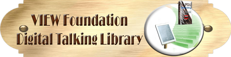 VIEW Foundation Digital Talking Library