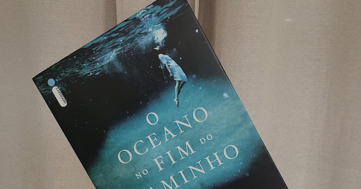 Resenha O Oceano no Fim do Caminho, Neil Gaiman / Expresso Literário