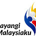 Salam Merdeka-61, Sayangi Malaysiaku!