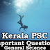 Kerala PSC - Important and Expected General Science Questions - 34