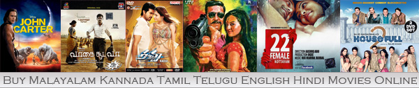 Buy Malayalam, Kannada, Hindi, Telugu, Tamil, English, Movies Blu-Rays DVDs VCDs Audio CDs MP3s Onine