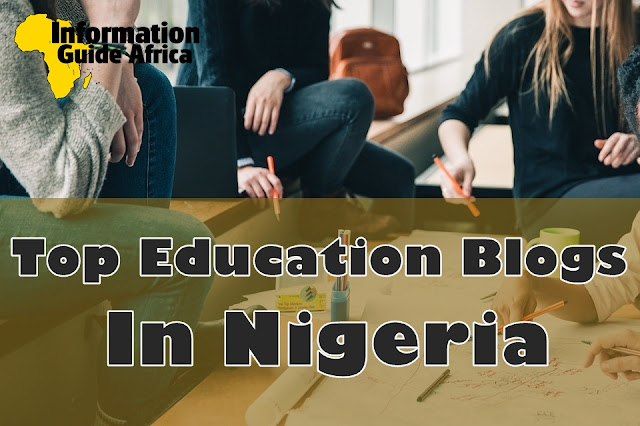 Top 48+ Education Blogs In Nigeria (Updated)