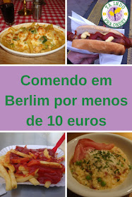 Onde comer em Berlim gastando pouco? Opções por menos de 10 euros