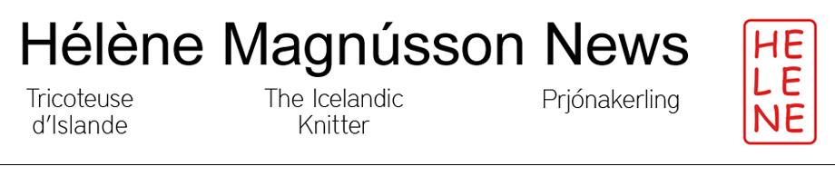 Hélène Magnússon - Knitting news from Iceland