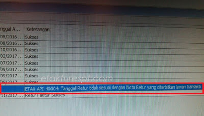 Upload Retur Error ETAX-API-40004 : Tanggal Retur Tidak Sesuai Dengan Nota Retur Yang Diterbitkan Lawan Transaksi