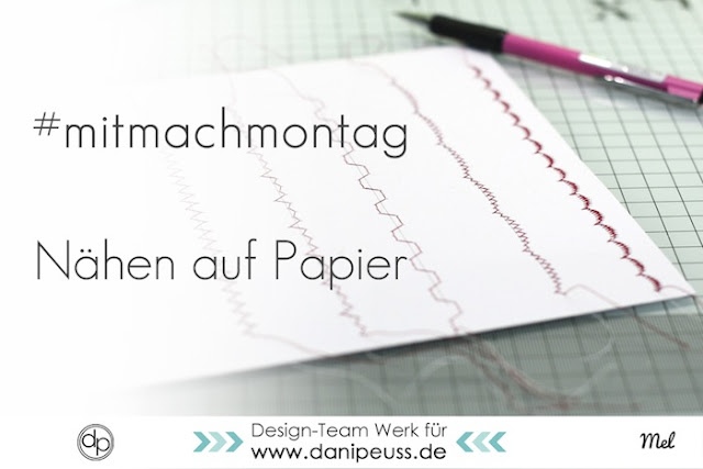 http://danipeuss.blogspot.com/2016/06/nahen-auf-papier-mitmachmontag-tutorial.html