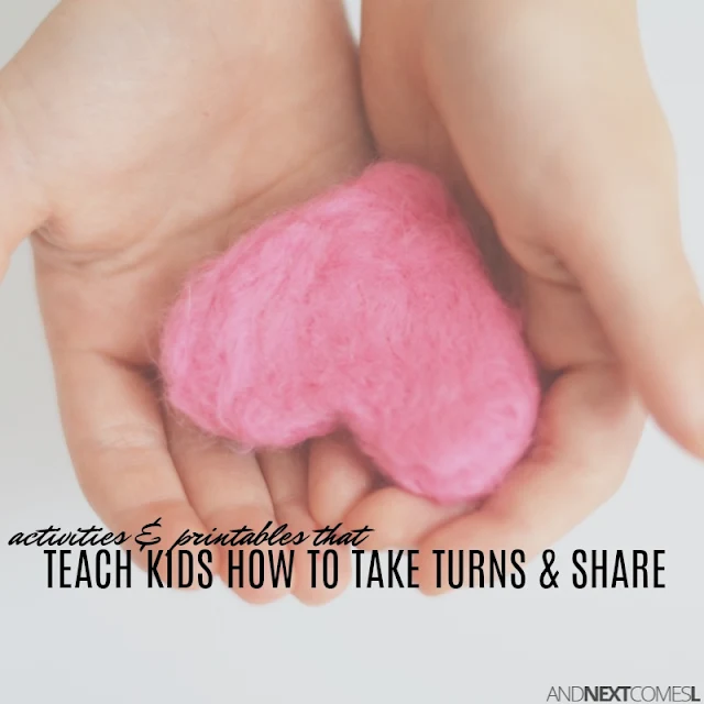 Activities and printables to teaching kids how to take turns and share