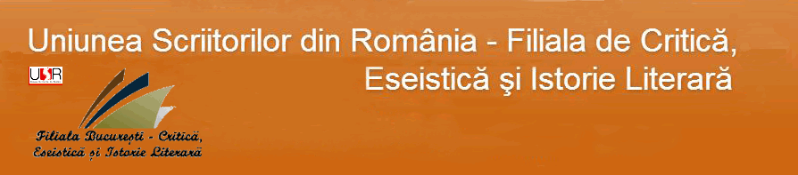 Uniunea Scriitorilor din România - Filiala de Critică, Eseistică şi Istorie Literară 