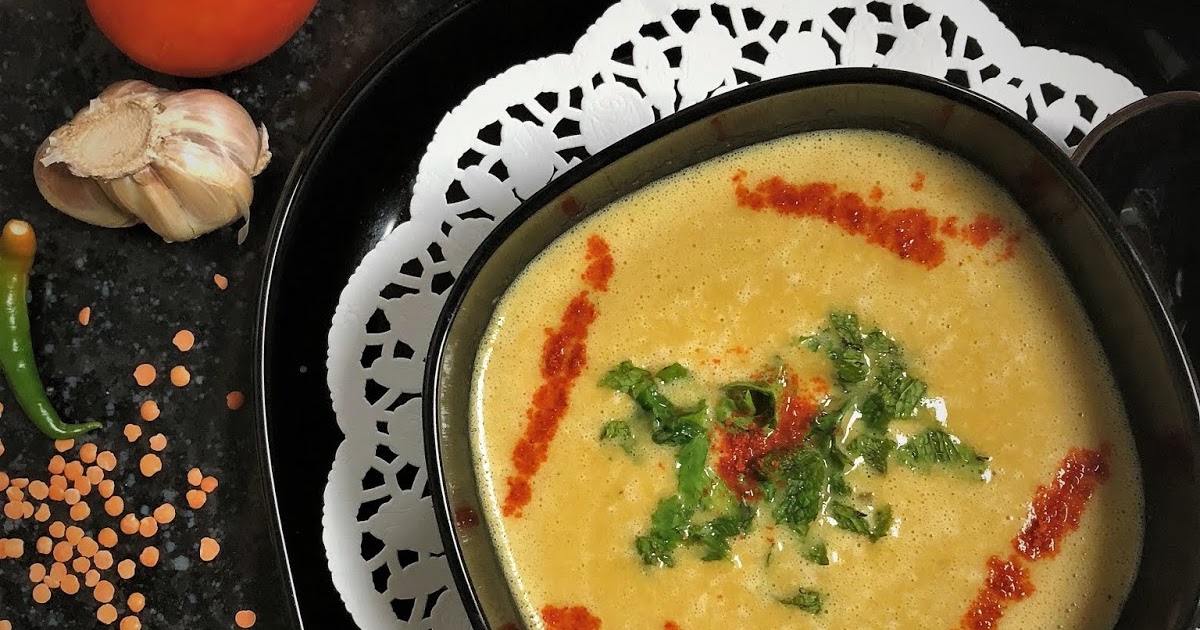 Bethica's Kitchen Flavours: Masoor Dal Shorba (Red Lentil Soup)