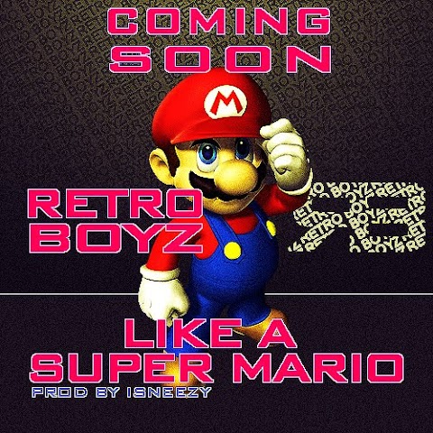 Retro Boyz - Like a Super Mario(Jerkin Song)