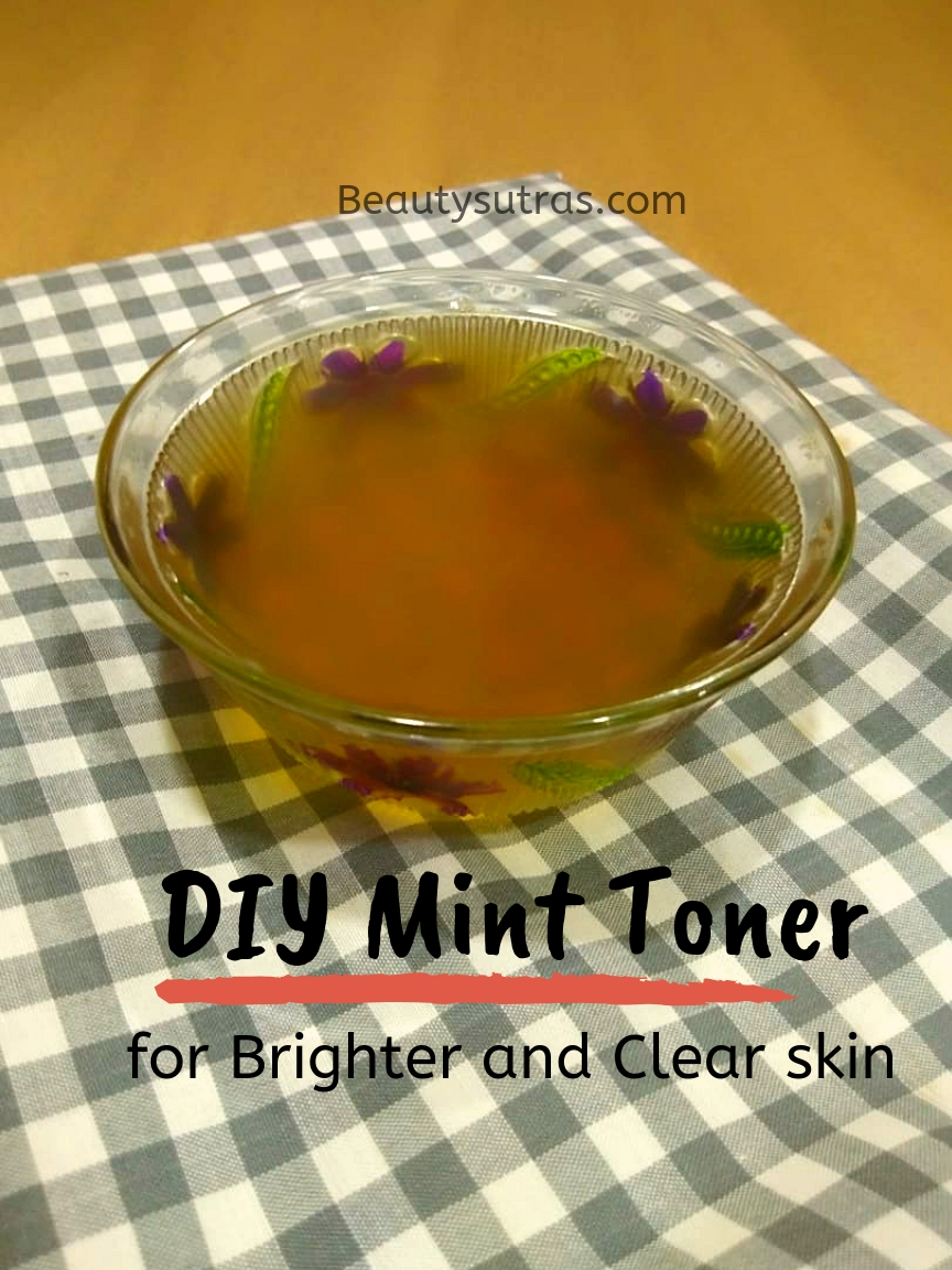 DIY Mint leaves toner for Brighter and Clear skin BeautySutras
