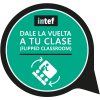 Dale la vuelta a tu clase (Flipped Classroom)